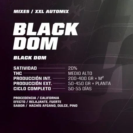 Descripción de semillas Black Dom XXL Automix, cultivo interior y exterior, efectos relajantes.